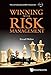 Winning with Risk Management (Financial Engineering and Risk Management - Volume 2) - Book by Russell Walker