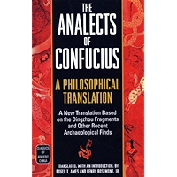 The Analects of Confucius: A Philosophical Translation (Classics of Ancient China) book cover