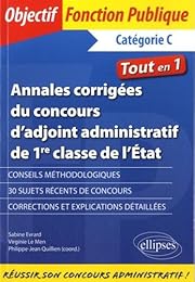 Annales corrigées du concours d'adjoint administratif de 1re classe de l'État