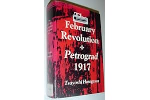 The February Revolution: Petrograd, 1917