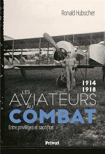 Les  aviateurs au combat, 1914-1918