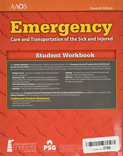 Emergency Care and Transportation of the Sick and Injured Student Workbook