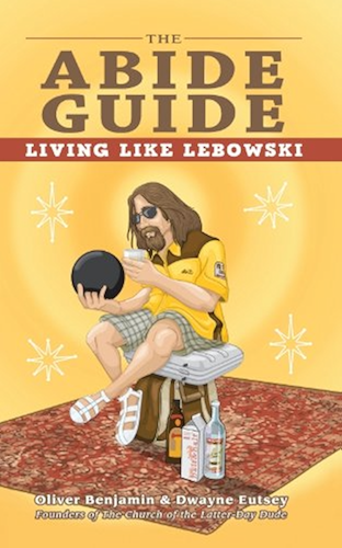 Download The Abide Guide: Living Like Lebowski (English Edition) PDF
