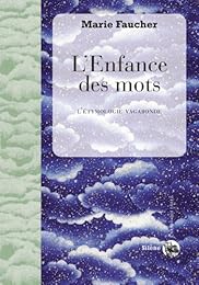 L' enfance des mots