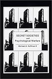 Secret Societies and Psychological Warfare cover