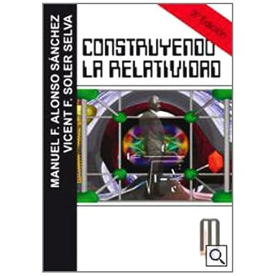 Construyendo la Relatividad (Milenium)