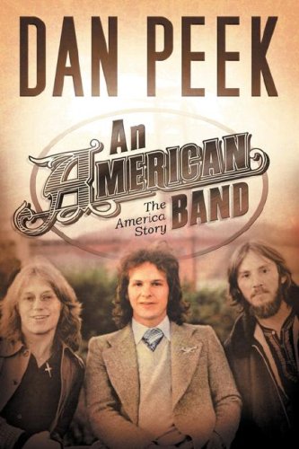 An American Band by Dan Peek