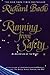 Running from Safety: An Adventure of the Spirit by Richard Bach