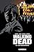 Walking Dead 27: Les Chuchoteurs (DEL.CONTREBANDE) (French Edition) by