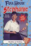 Doubles or Nothing (Full House Stephanie)