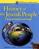 Ancient Israel to 1880's America (The History of the Jewish People: A Story of Tradition and Change, Volume 1)