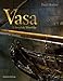 Vasa: A Swedish Warship