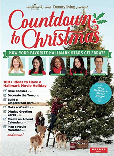 Hallmarks Countdown To Christmas 2022 Hallmark Channel And Country Living Countdown To Christmas.: How Your  Favorite Hallmark Stars Celebrate: The Hallmark Channel And The Editors Of  Country Living: Amazon.com: Books