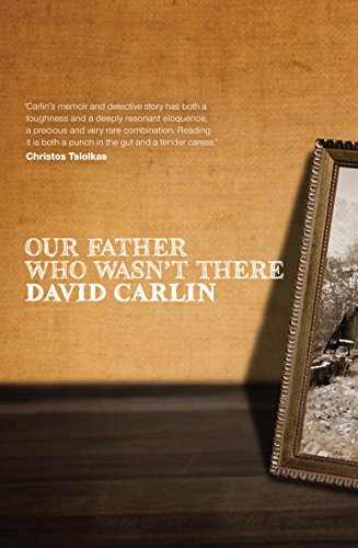 Our Father Who Wasn't There by David Carlin