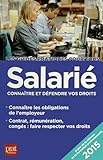 SALARIE CONNAITRE ET DEFENDRE VOS DROITS 2015 (GUIDE PRATIQUE POUR TOUS) by 