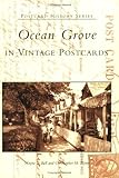 Front cover for the book Ocean Grove in Vintage Postcards by Wayne T. Bell