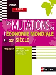 Les  mutations de l'économie mondiale au XXe siècle
