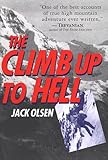 Front cover for the book The Climb Up to Hell by Jack Olsen