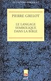 Le langage symbolique dans la Bible by 