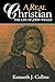 A Real Christian: The Life of John Wesley by 