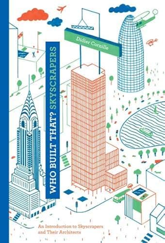Download Who Built That? Skyscrapers: An Introduction to Skyscrapers and Their Architects PDF