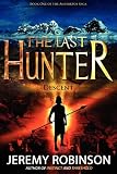 The Last Hunter - Descent (Book 1 of the Antarktos Saga)