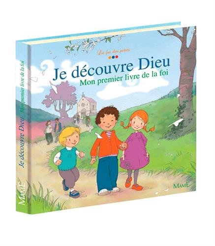Je découvre Dieu