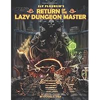 Return of the Lazy Dungeon Master
