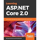Learning ASP.NET Core 2.0: Build modern web apps with ASP.NET Core 2.0, MVC, and EF Core 2