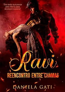Livro Ravi - Reencontro Entre Chamas