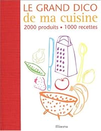 Le  grand dico de ma cuisine