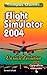 Flight Simulator 2004 : Century of flight, tome 1 : Prise en main by