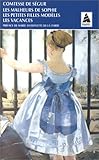 Les Malheurs de Sophie - Les Petites Filles modèles - Les Vacances by Comtesse de Ségur, Marie-Antoinette de La Torre