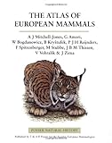 The Atlas of European Mammals, Mitchell, J., 0856611301