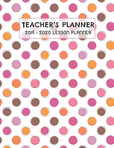 Teacher's Planner 2019-2020 Lesson Planner (Series) Paperback – 2 Mar. 2019