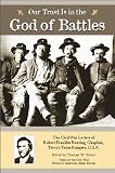 Front cover for the book Our Trust is in the God of Battles by Thomas W. Cutrer