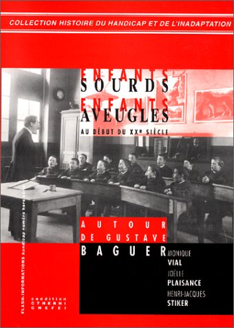 Enfants sourds, enfants aveugles au début du XXe siècle