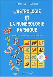 L' astrologie et la numérologie karmique