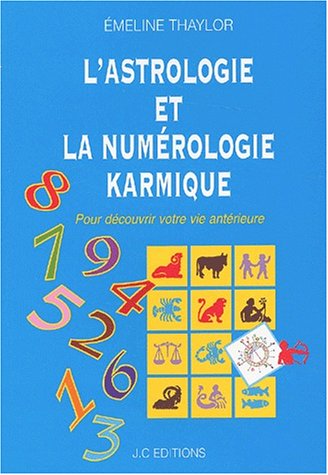 L' astrologie et la numérologie karmique