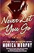 Never Let You Go