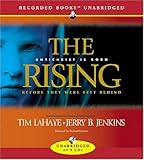 The Rising: Antichrist Is Born (Before They Were Left Behind, Book 1)