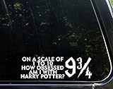 On A Scale Of 1 to 10 How Obsessed Am I With Harry Potter? 9 3/4 - 8 3/4