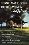 Front cover for the book Before Women Had Wings by Connie May Fowler