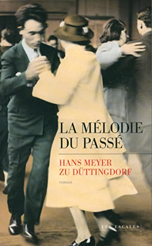 La mélodie du passé