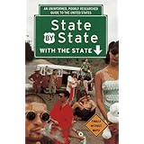 State by State with the State: An Uninformed, Poorly Researched Guide to the US