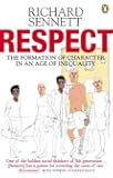 Respect: The Formation of Character in an Age of Inequality