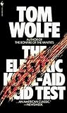 The Electric Kool-Aid Acid Test by Tom Wolfe Published by Bantam Books (1981) Mass Market Paperback