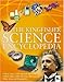The Kingfisher Science Encyclopedia: With 80 Interactive Augmented Reality Models! (Kingfisher Encyclopedias)
