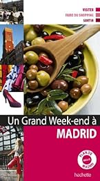 Un  grand week-end à Madrid