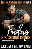 Finding His Second Chance (Benson Brothers Book 3) by J.P. Oliver, Linda Kandi
